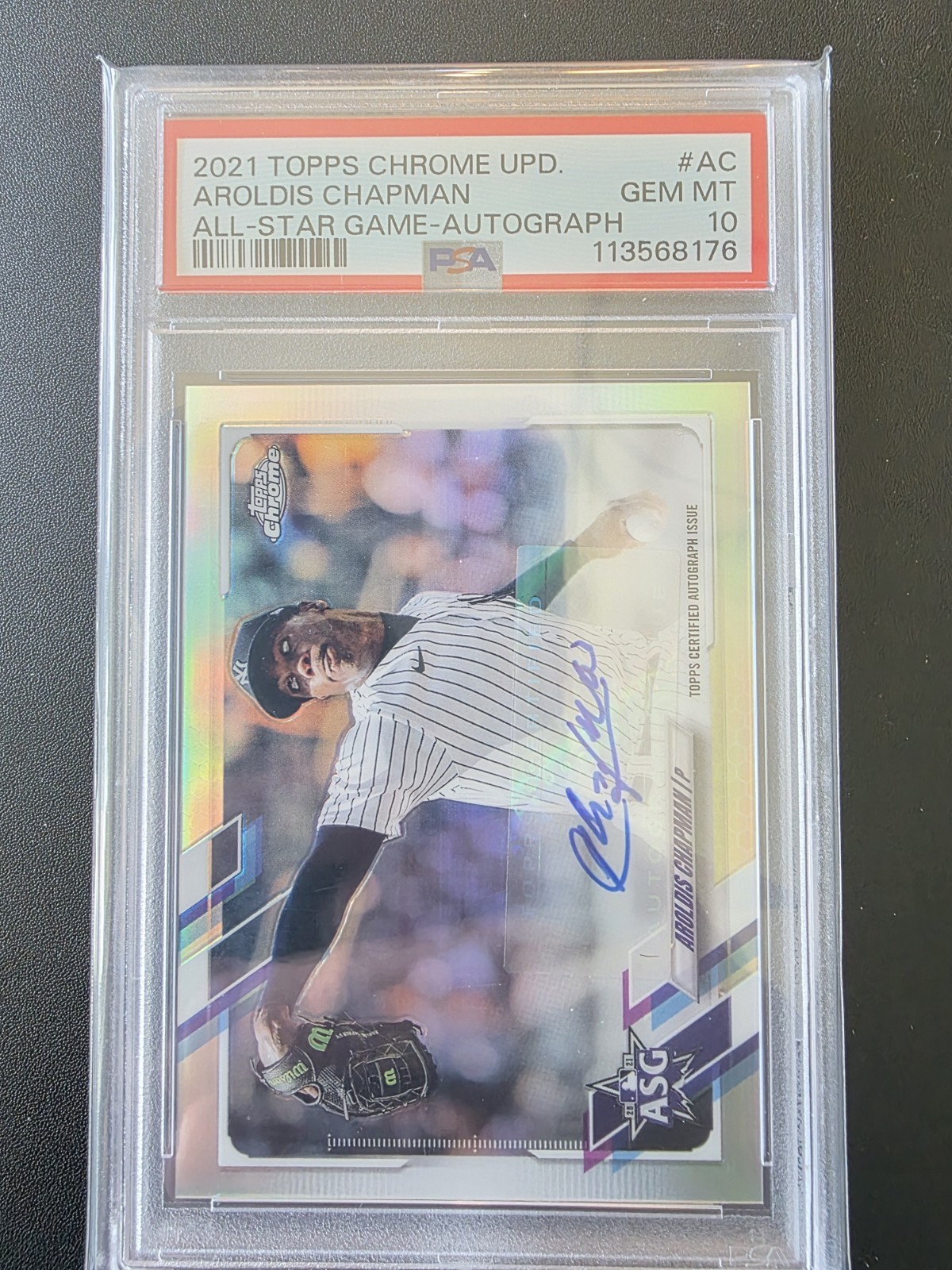 2021 Aroldis Chapman Topps Chrome All Star Game Auto PSA 10 🔥🔥🔥🔥🔥