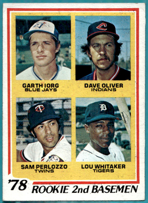 1978 TOPPS ROOKIE 2ND BASEMEN LOU WHITAKER, GARTH IORG, SAM PERLOZZO RC #704