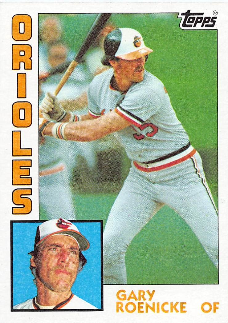 Gary Roenicke 1984 Topps 372 Baltimore Orioles BASEBALL Card