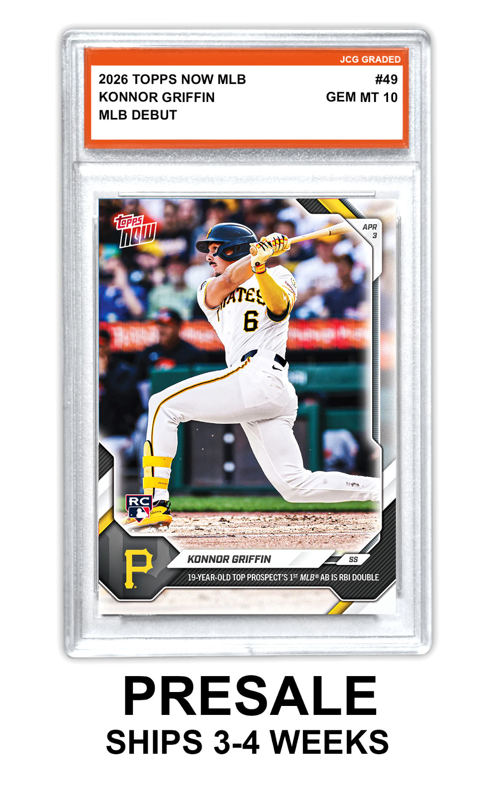 Konnor Griffin 2026 Topps Now MLB #49 Debut RC Graded Gem Mint 10 – Presale