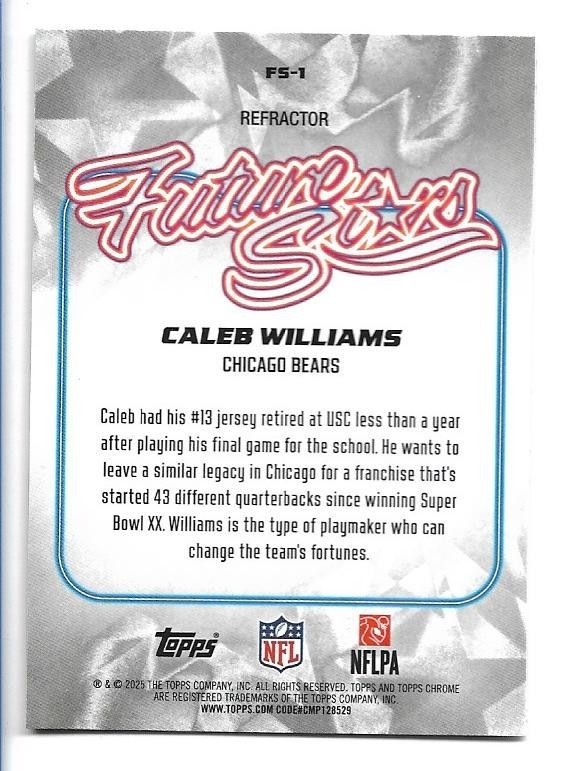 Caleb Williams 2025 Topps Chrome Future Stars Refractor #FS-1 Chicago Bears