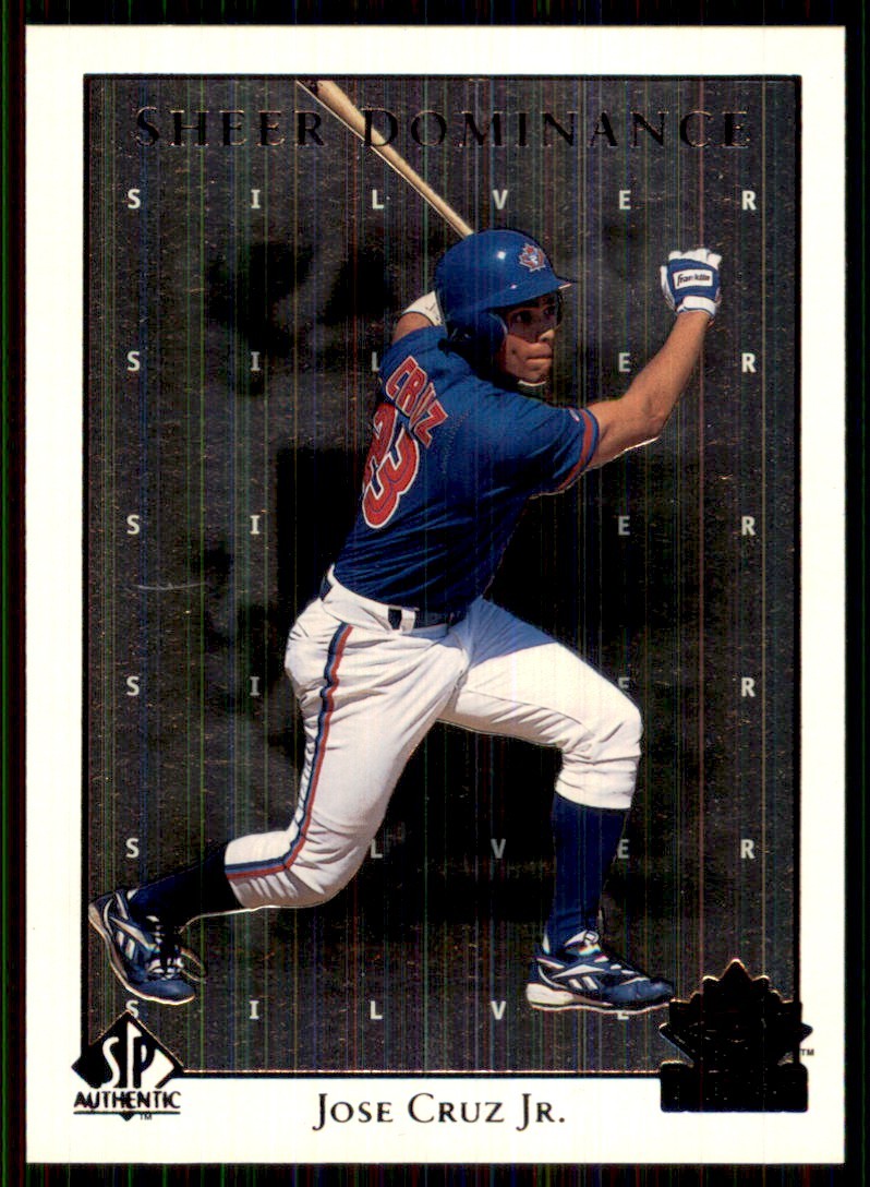 1998 SP Authentic Sheer Dominance #SD23 Jose Cruz Jr. Toronto Blue Jays