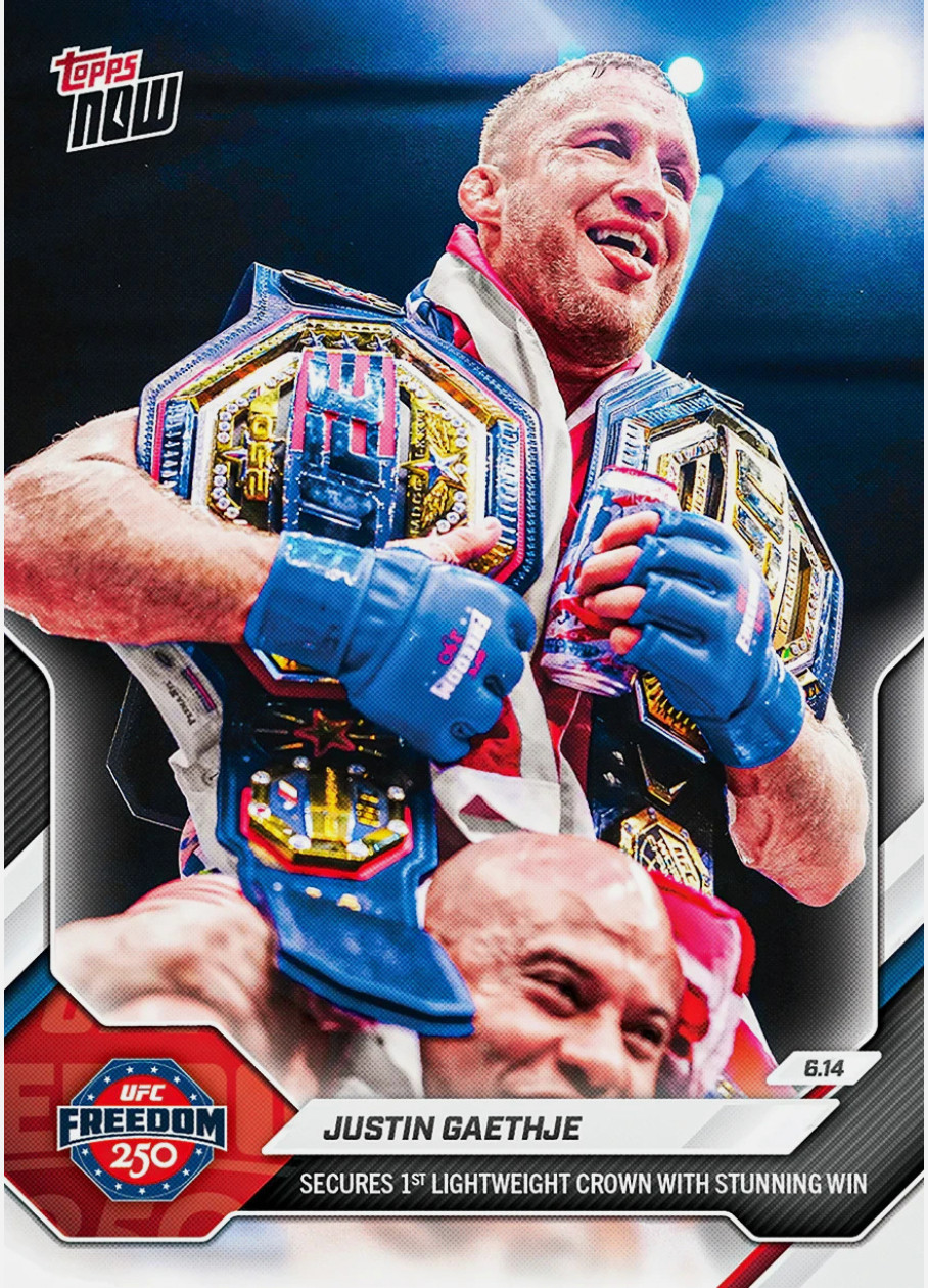QTY 2026 Topps Now UFC Freedom 250 #18 Justin Gaethje Lightweight Champion